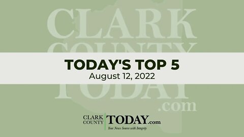 📰 Today's Top 5 • August 12, 2022