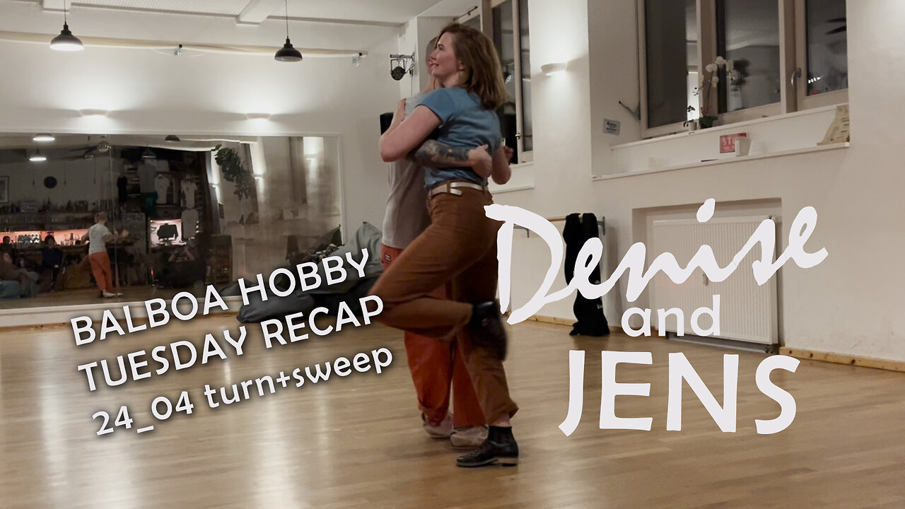 2024 BALBOA . DENISE & JENS . recap sweeps + turns HD . Swing Tanz