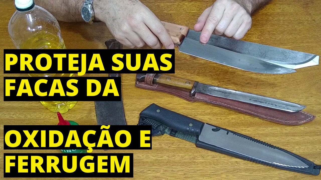 Porque a Faca Enferruja | Como Proteger a Faca da Ferrugem FÁCIL