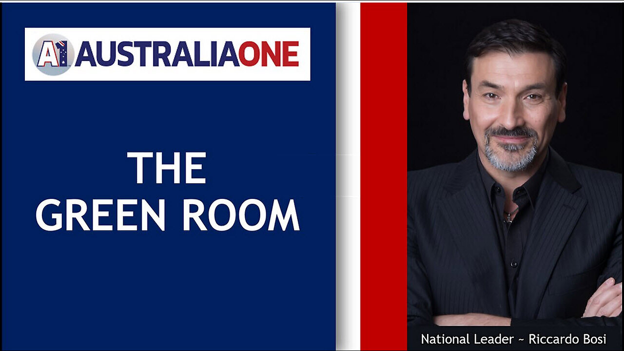 AustraliaOne Party (A1) - The Green Room (25 June 2024 - 8:00pm AEST)