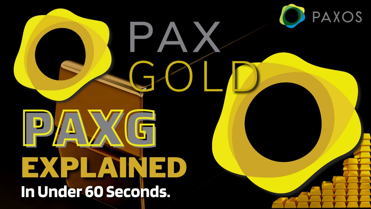 What is PAX Gold (PAXG) | PAX Gold Crypto Explained