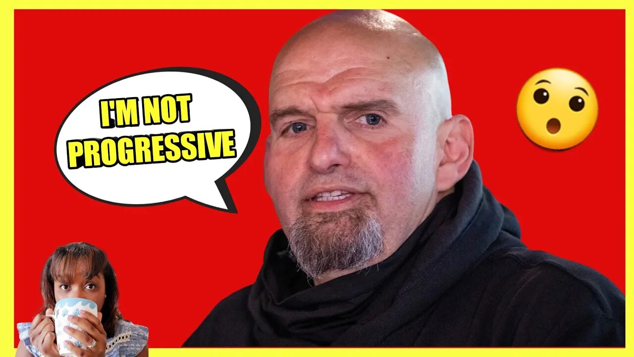 Fetterman...Not PROGRESSIVE? (clip)