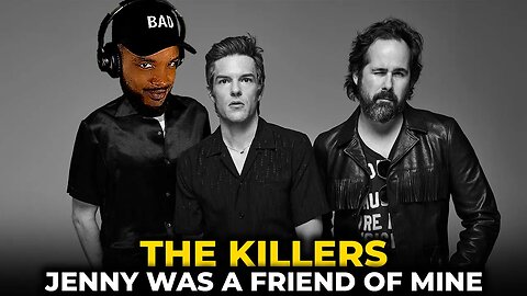 🎵 The Killers - Jennie Was A Friend Of Mine REACTION