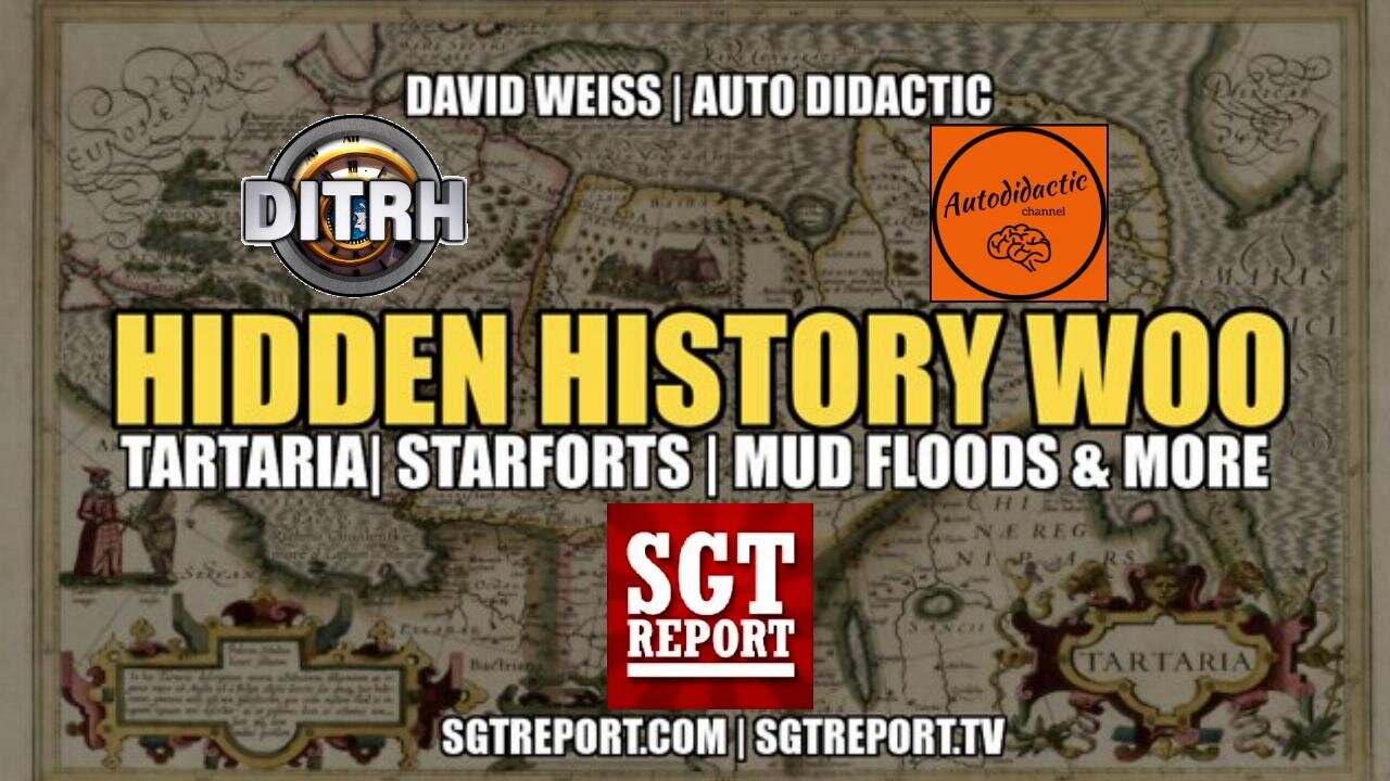 [SGT Report] HIDDEN HISTORY WOO: TARTARIA | STARFORTS | MUD FLOODS & MORE [Jan 11, 2022]