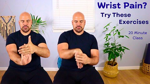 Wrist Pain? - Try These Exercises