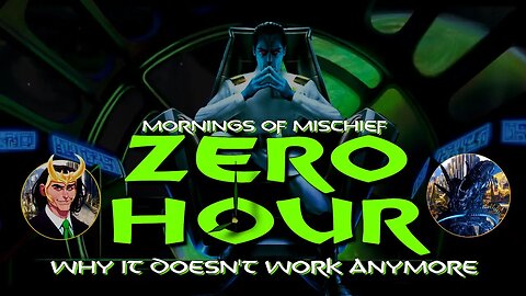 Mornings of Mischief ZeroHour - Why it doesn't work anymore