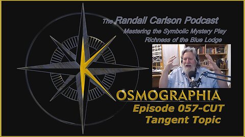 Kosmographia CUT Ep057 Mastering the Mystery Play