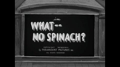 Popeye The Sailor - What, No Spinach? (1936)