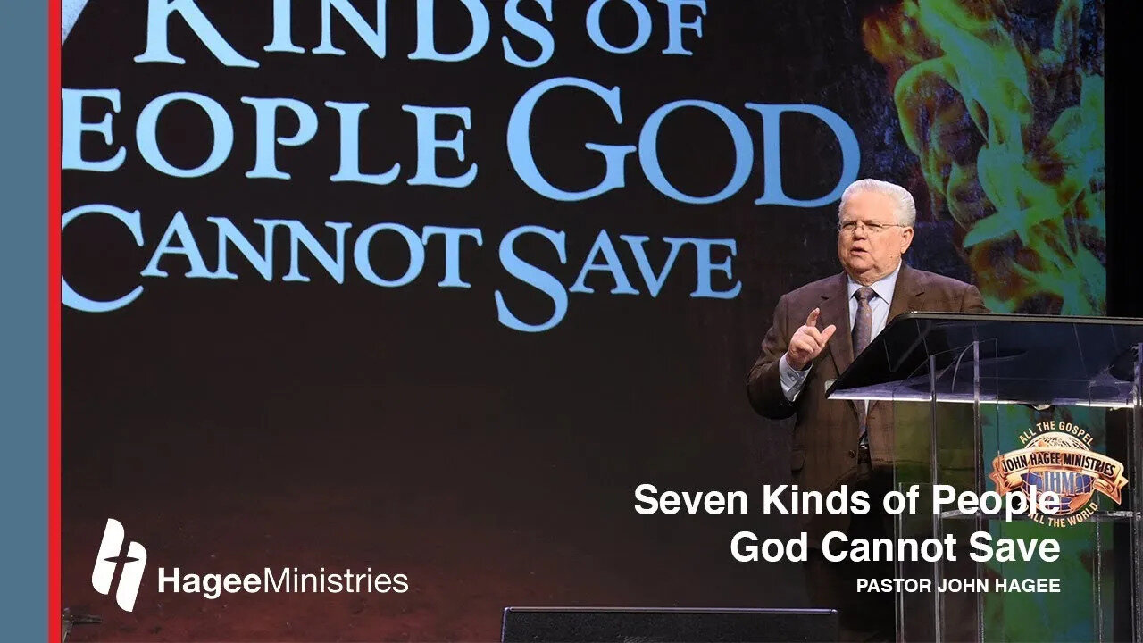 Seven Kinds of People God Cannot Save