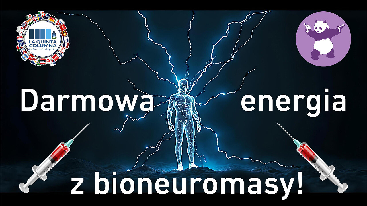 Czerpią energię z ludzi. Darmowa energia z bioneuromasy! La Quinta Columna. Napisy PL