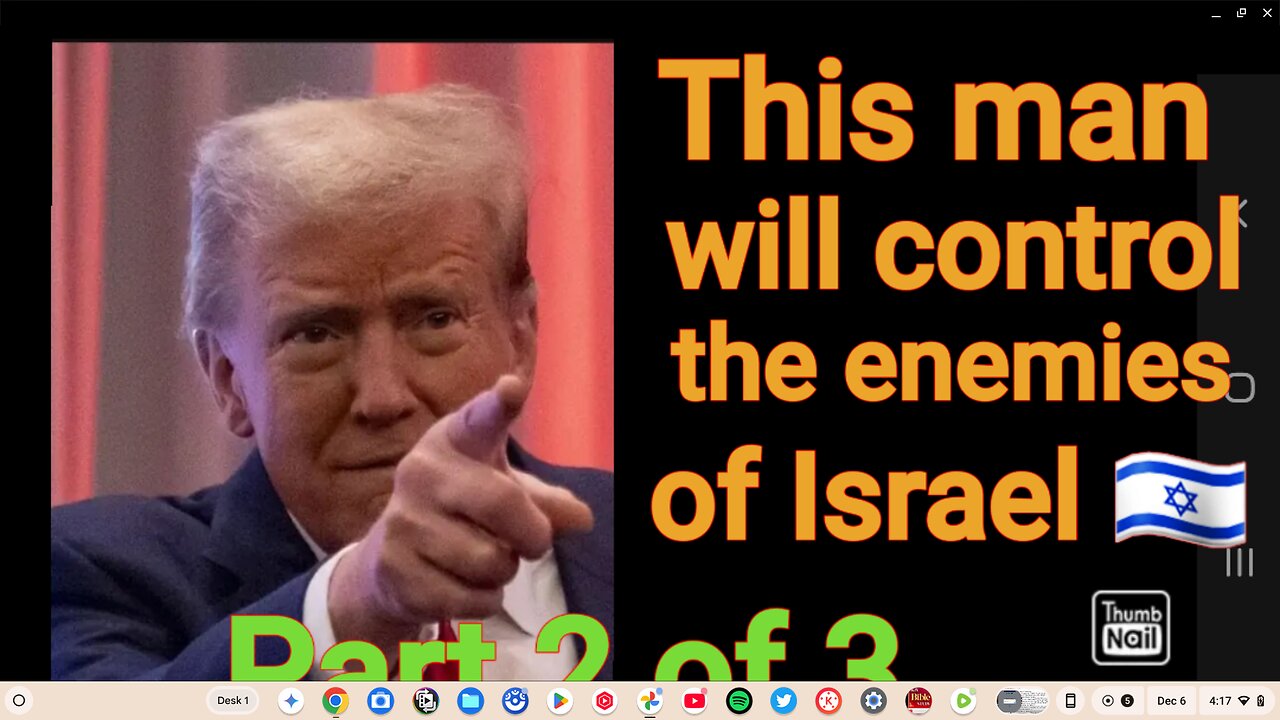 "This man will control the enemies of Israel." (Part 2 of 3)