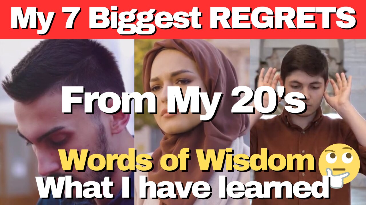 My 7 Biggest Regrets in My 20’s: Wise Words – What I Have Learned