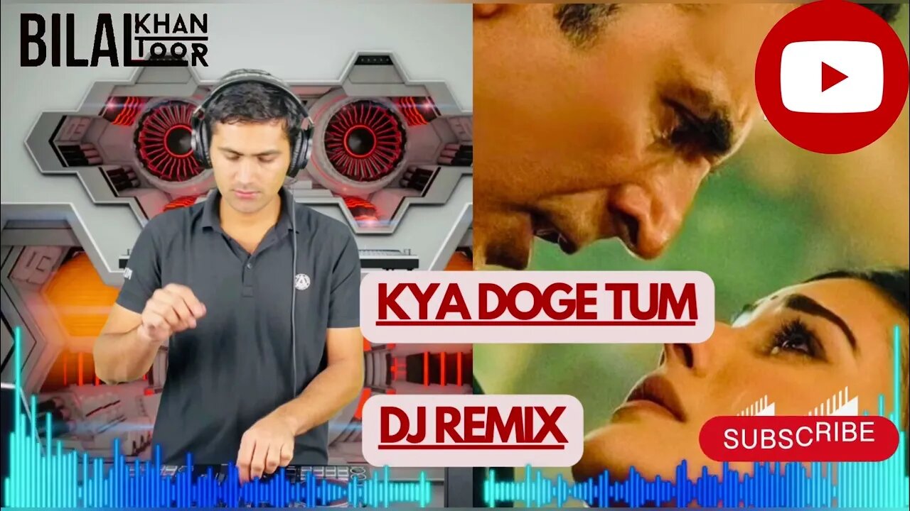 Kya doge tum dj remix #dj #bilalkhantoor #bollywoodremix