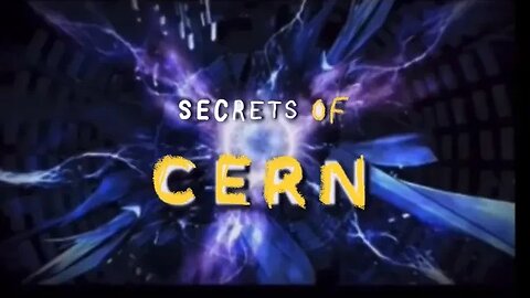 DEBUNKING —-the REAL CERN