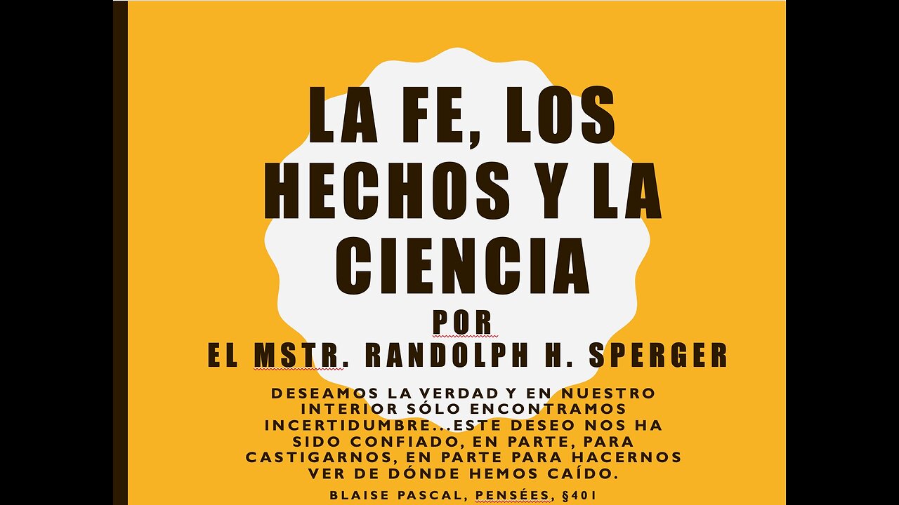 La Fe los Hechos y la Ciencia