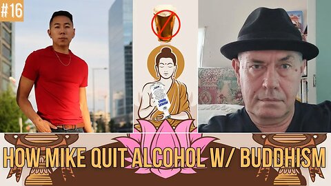 How Mike Quit Alcohol Using Buddhism