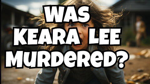 Secrets Revealed: Keara Lee Coshow's Tragic End