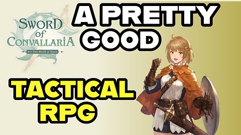 Sword of Convallaria - Is it a Decent Tactical RPG?