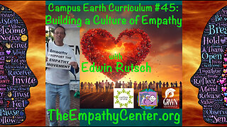 Campus Earth Curriculum #45: Building a Culture of Empathy with Edwin Rutsch