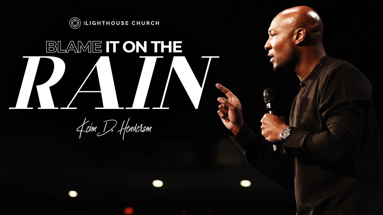 Blame It On The Rain -- Keion Henderson