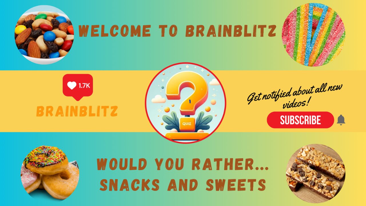 would you rather?candy edition