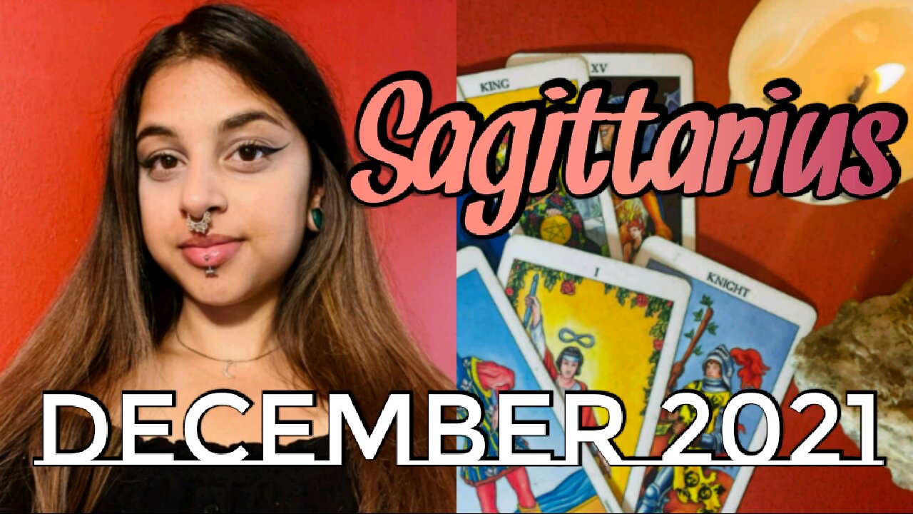 Sagittarius December 2021 | What Can You Do To Improve Your Circumstances?- Monthly Tarot Reading