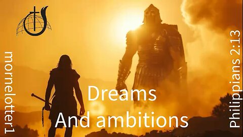 Dreams And Ambitions