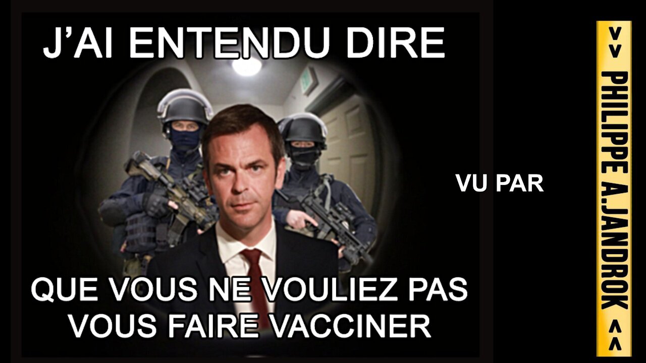 O.VERAN rassure sur les Vaccins ! Vu par Ph.Jandrok