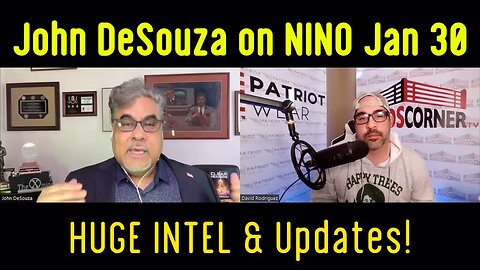 John DeSouza on NINO Jan 30: HUGE INTEL & Updates!