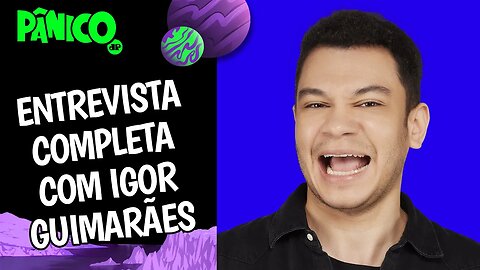 Assista à entrevista com Igor Guimarães na íntegra