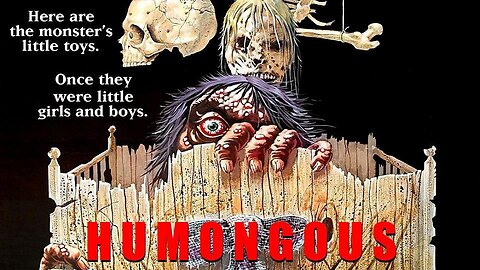 HUMONGOUS 1982 Canadian Slasher/Monster FIlm was Big Hit in Video Rental Market FULL MOVIE HD & W/S