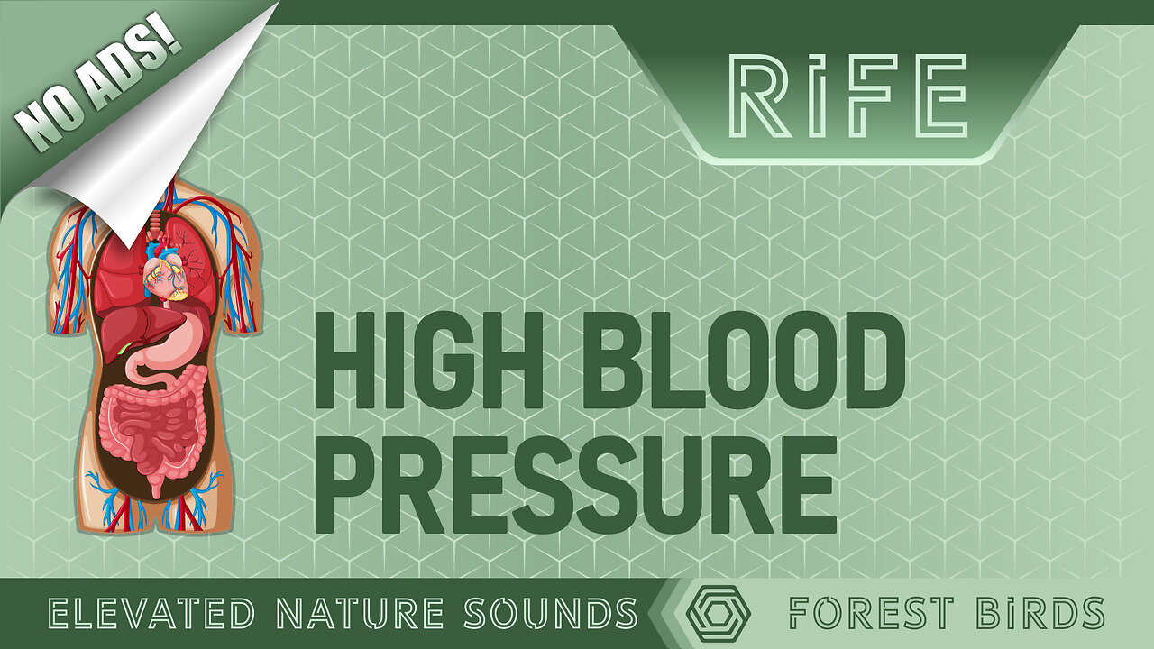 Healing HIGH BLOOD PRESSURE with RIFE - NO ADS