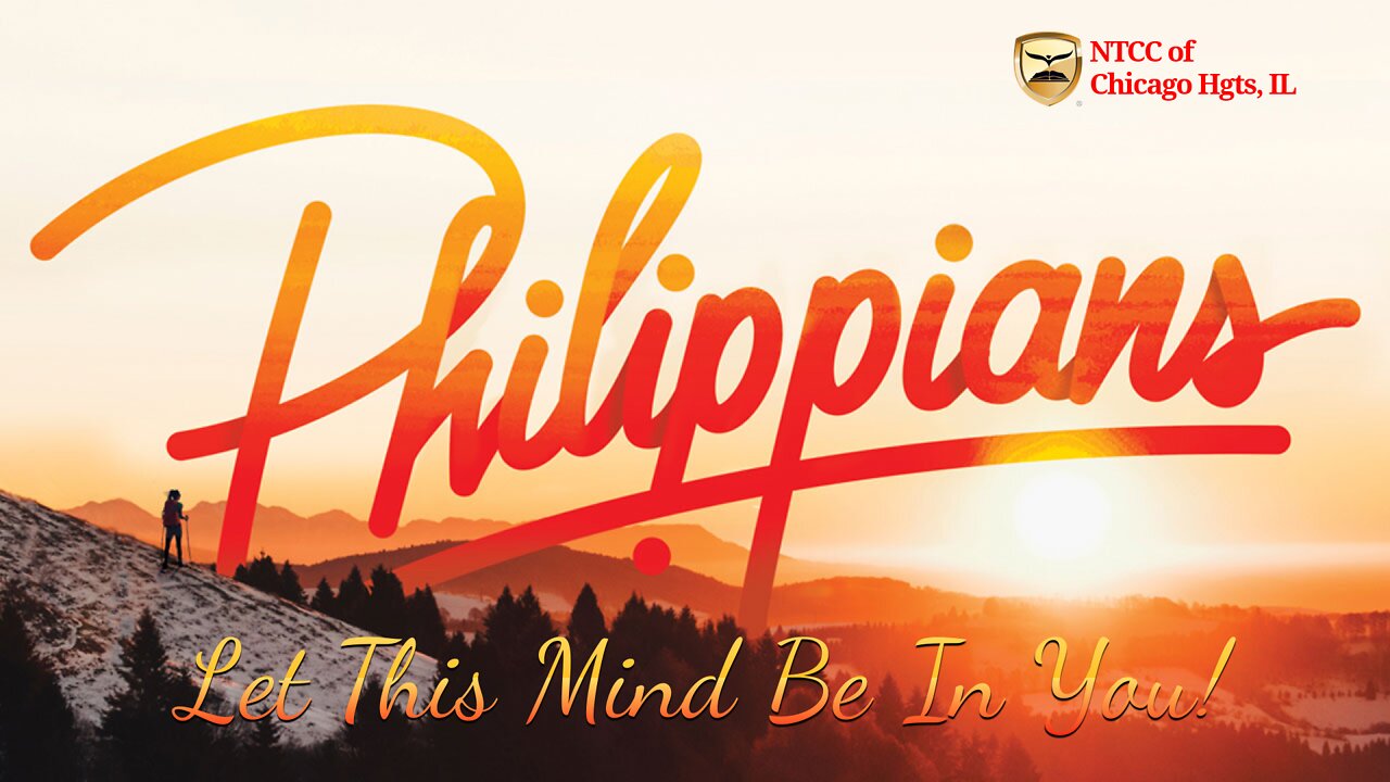 Bible Study - Philippians Lesson 5 2022.07.19