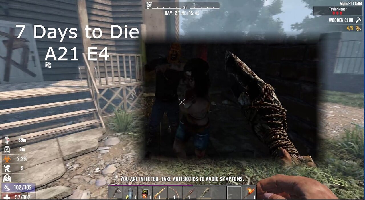 7 Days to Die Alpha 21.1 Episode 4 Gameplay.