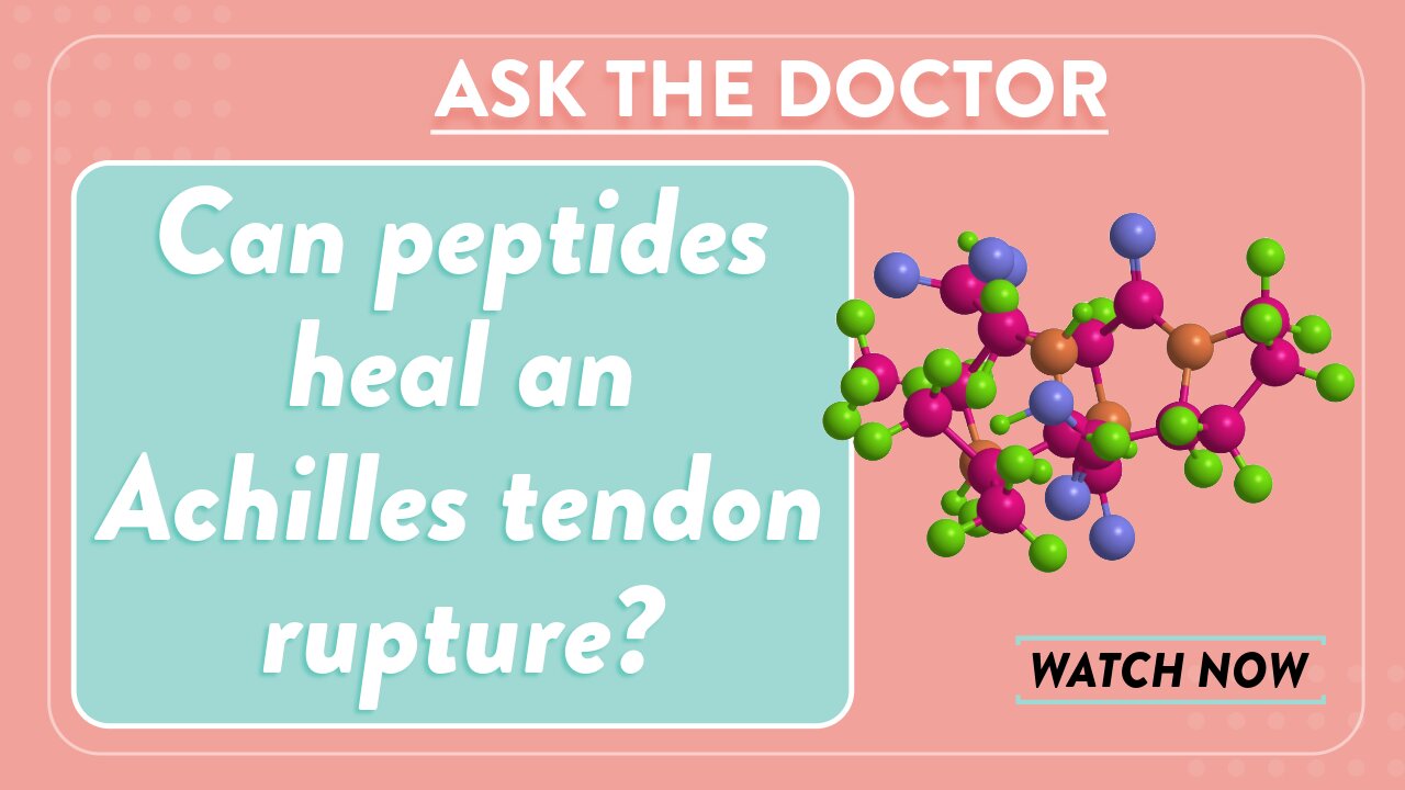 Ask the Doctor: Can peptides heal an Achilles tendon rupture?