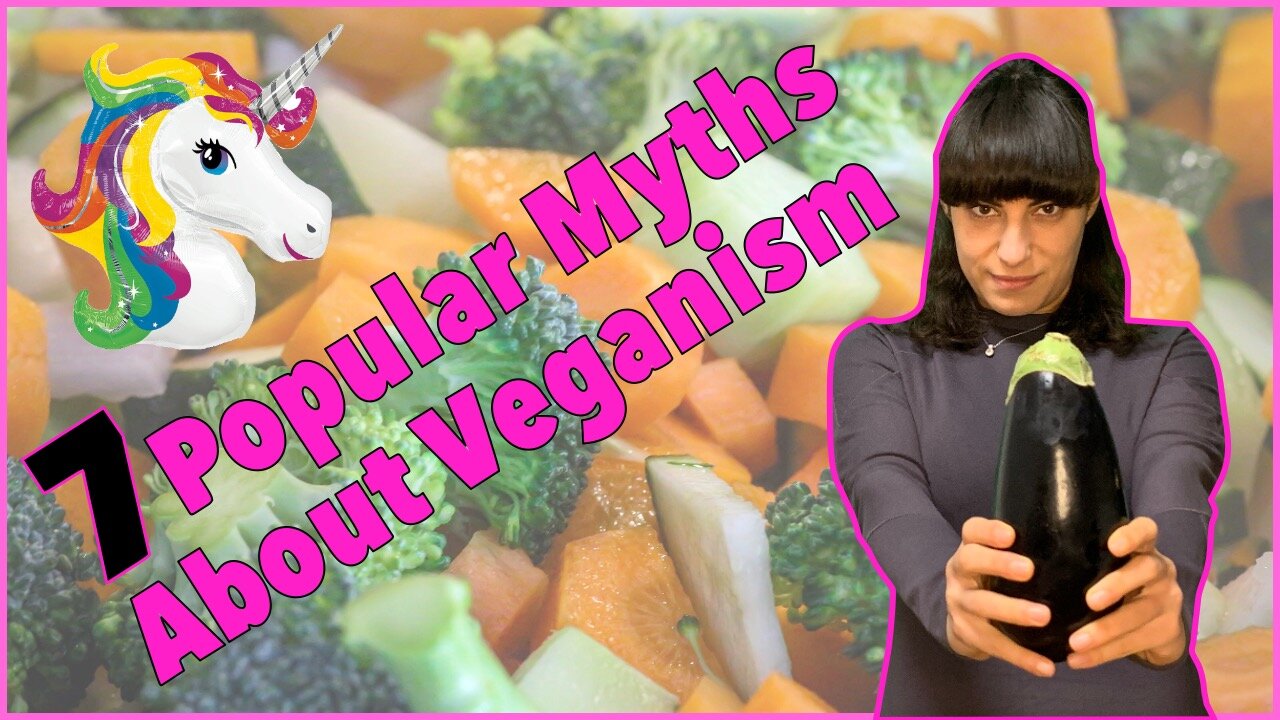 7 popular myths about veganism