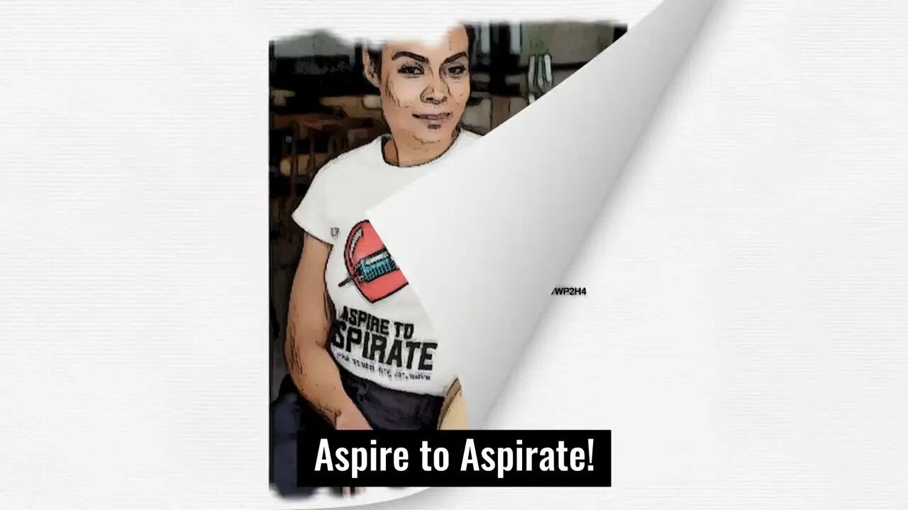 Aspire to Aspirate video