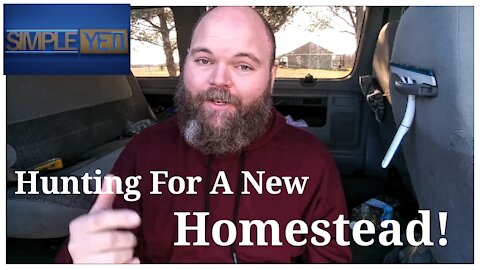 Hunting for a new homestead!