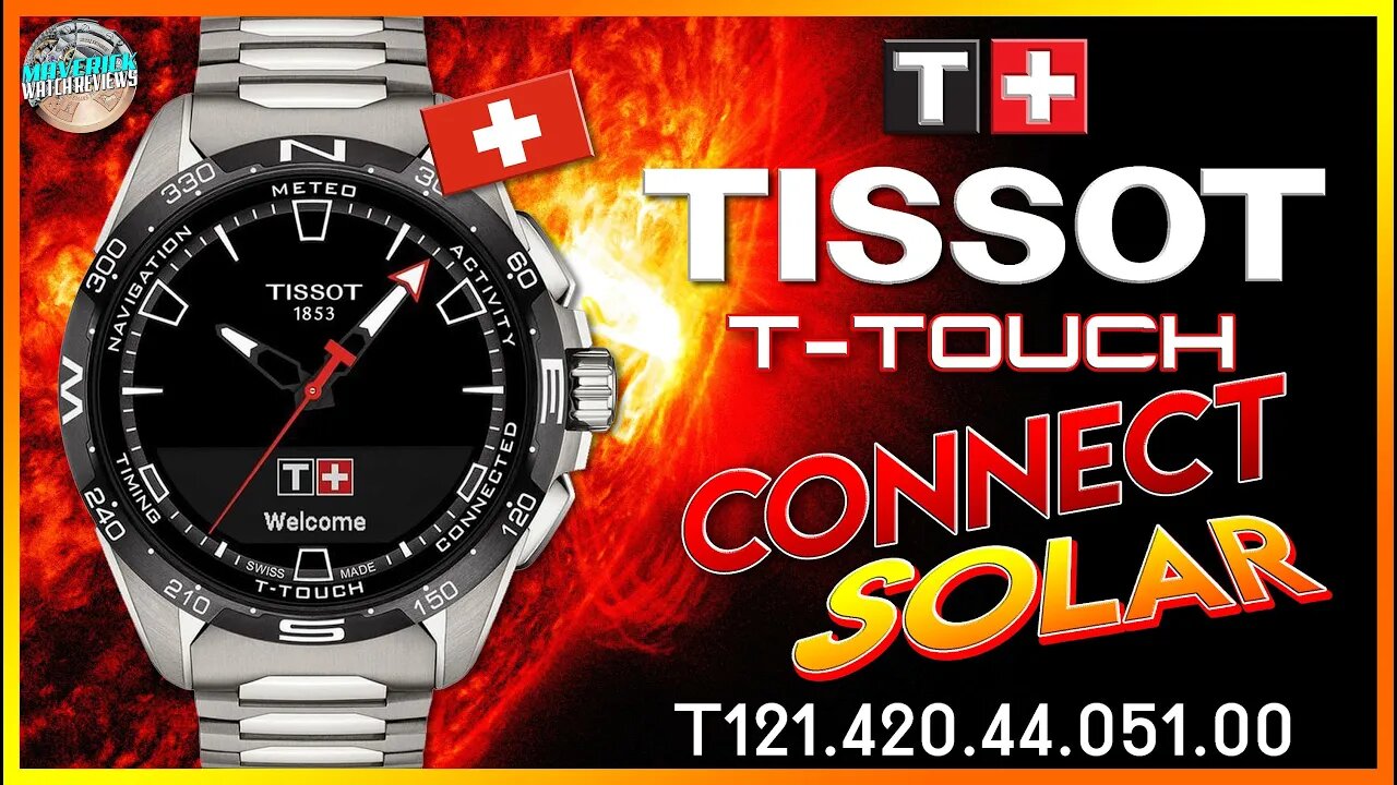 The Smart Watch To Rule Them All! | Tissot T-Touch Connect Solar T121.420.44.051.00 Unbox & Review