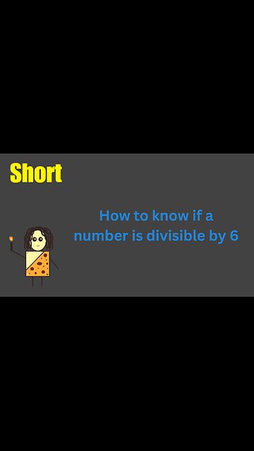 How to know if a number is divisible by 6