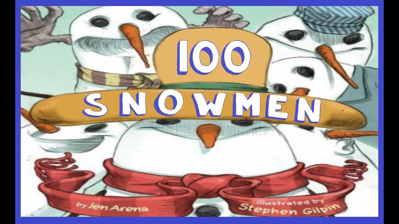 100 Snowmen by Jen Arena | Read Aloud | Simply Storytime