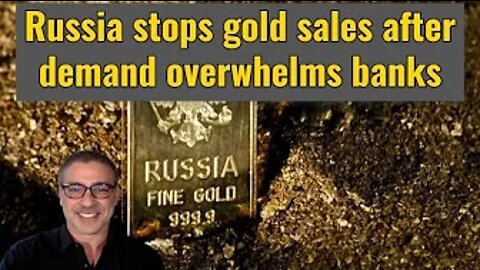 Russia stops gold sales after demand overwhelms #banks