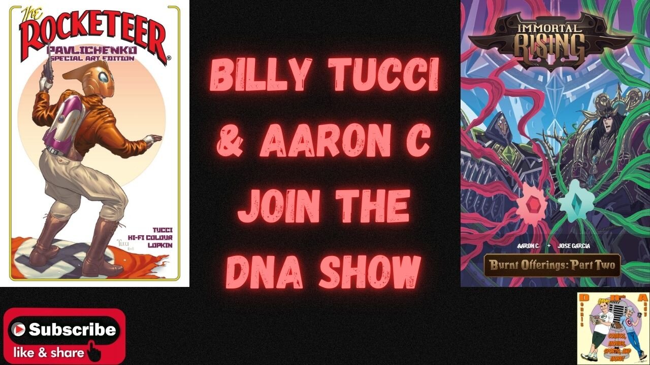 Billy Tucci & Aaron C join the DNA Show!