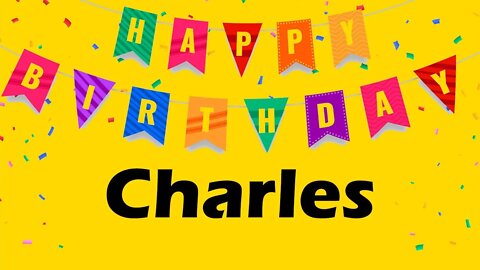 Happy Birthday to Charles - Birthday Wish From Birthday Bash