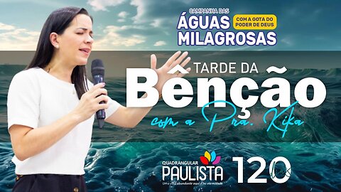 Tarde da Bênção - 02/11/23