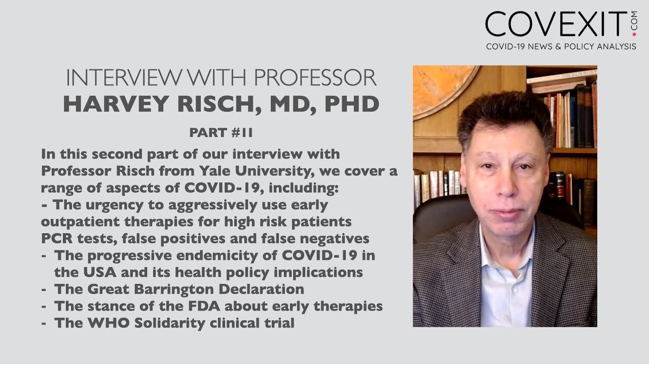 Professor Harvey Risch Interview with Covexit – Part 2 (Oct, 2020)