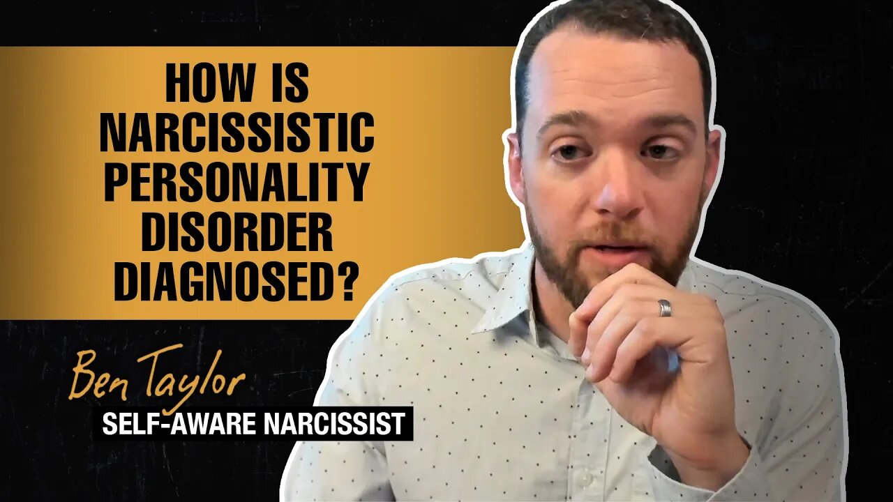 How is Narcissistic Personality Disorder diagnosed?