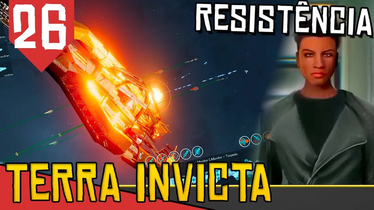 Contra uma NAVE MÃE - Terra Invicta Resistência #26 [Gameplay PT-BR]