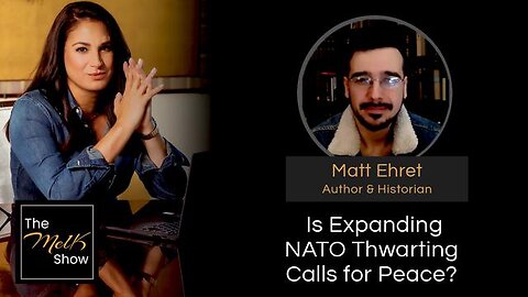 MEL K & MATT EHRET | IS EXPANDING NATO THWARTING CALLS FOR PEACE? | 3-13-24