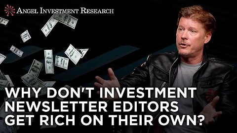 Why Don't Investment Newsletter Editors Get Rich On Their Own? (Hint: They Do)